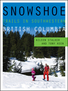 Cover image for Snowshoe Trails in Southwestern British Columbia